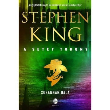   Stephen King: Susannah dala - A Setét Torony 6. (új kiadás)