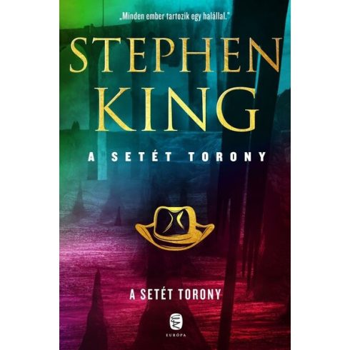 Stephen King: A Setét Torony - A Setét Torony 7.