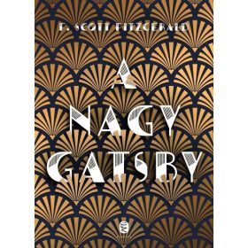 F. Scott Fitzgerald: A nagy Gatsby