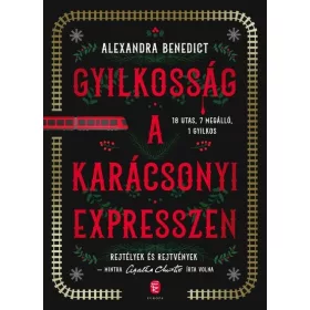 Alexandra Benedict: Gyilkosság a karácsonyi expresszen