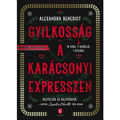 Alexandra Benedict: Gyilkosság a karácsonyi expresszen