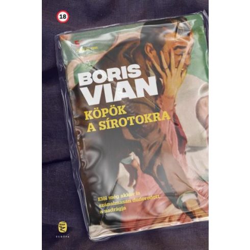 Boris Vian: Köpök a sírotokra (új kiadás)