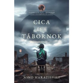 Nino Haratisvili: Cica és a tábornok