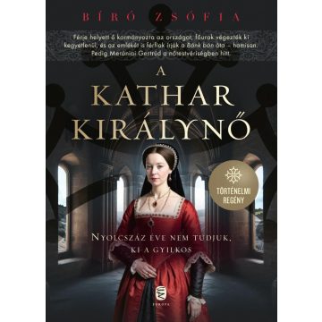 Bíró Zsófia: A kathar királynő