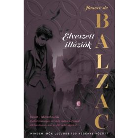Honoré De Balzac: Elveszett illúziók