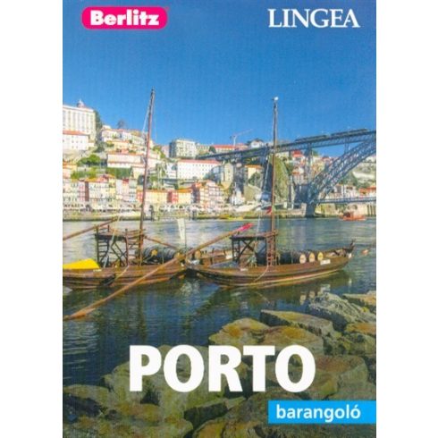 Berlitz Útikönyvek: Porto /Berlitz barangoló