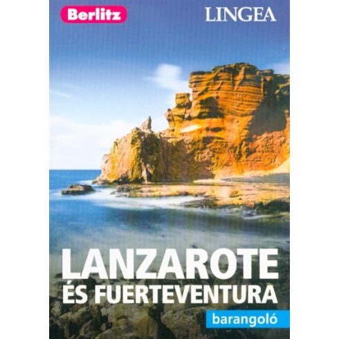 Berlitz Útikönyvek: Lanzarote és Fuertaventura /Berlitz barangoló