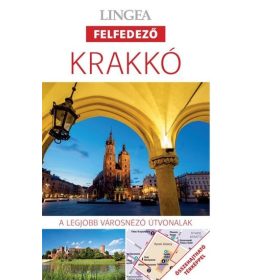   Utikönyv és térkép: Krakkó - Lingea felfedező /A legjobb városnéző útvonalak összehajtható térképpel