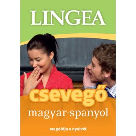   Nyelvkönyv: Lingea csevegő magyar-spanyol - Megoldja a nyelvét