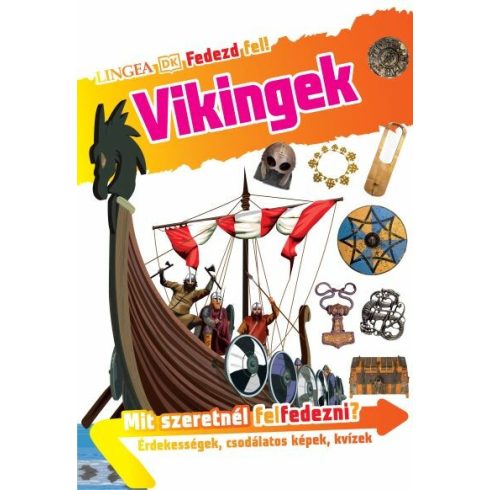 Philip Steele: Vikingek - Fedezd fel!