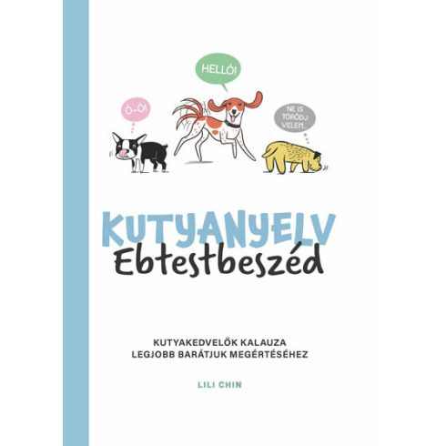 Lili Chin: Kutyanyelv - Ebtestbeszéd