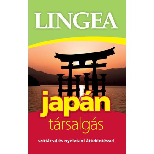 Nyelvkönyv: Lingea Japán társalgás - Szótárral és nyelvtani áttekintéssel 3. kiadás