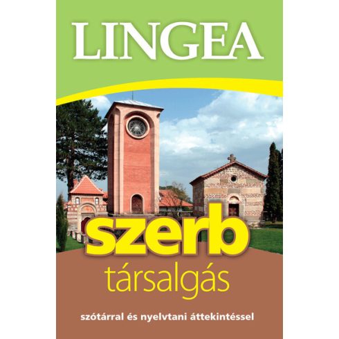 Nyelvkönyv: Lingea szerb társalgás - Szótárral és nyelvtani áttekintéssel (2. kiadás)