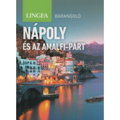 Berlitz Útikönyvek: Nápoly és az Amalfi-part - barangoló (2. kiadás)