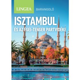   Daniel Stables: Isztambul és az Égei-tenger partvidéke - Barangoló (2. kiadás)