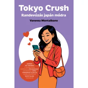 Vanessa Montalbano: Tokyo Crush - Randevúzás japán módra