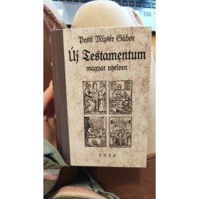   Pesti Mizsér Gábor: Új Testamentum magyar nyelven (antikvár)