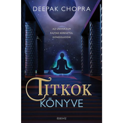 Deepak Chopra: Titkok könyve