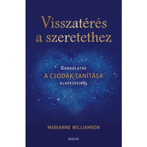 Marianne Williamson: Visszatérés a szeretethez
