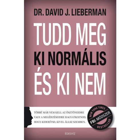 Dr. David J. Lieberman: Tudd meg ki normális és ki nem