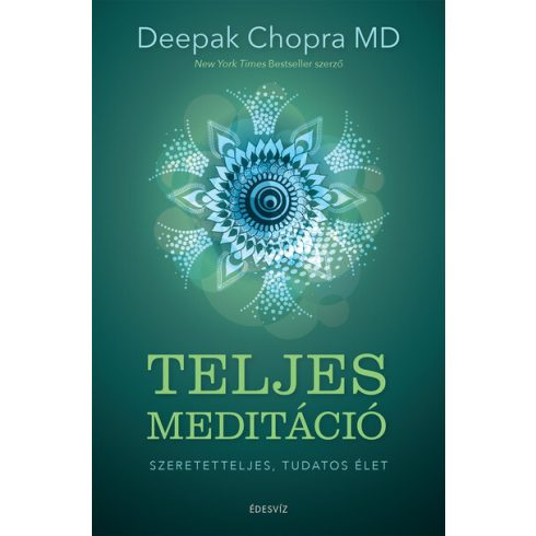 Deepak Chopra: Teljes meditáció