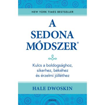 Hale Dwoskin: A Sedona-módszer