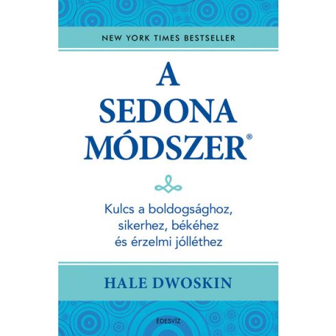 Hale Dwoskin: A Sedona-módszer