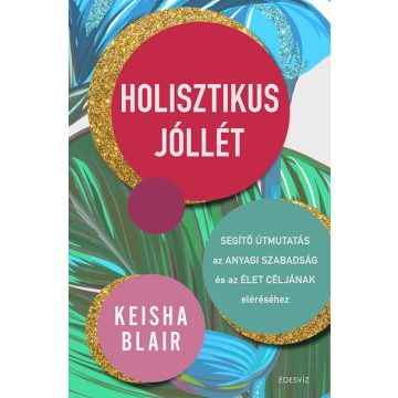 Keisha Blair: Holisztikus jóllét