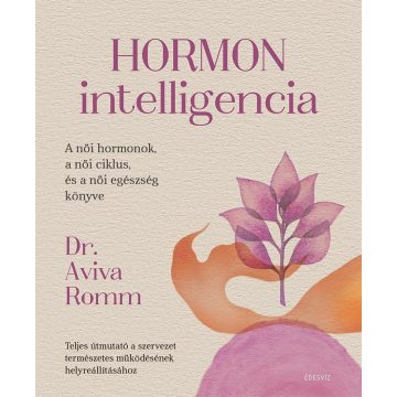 Dr. Aviva Romm: Hormon intelligencia
