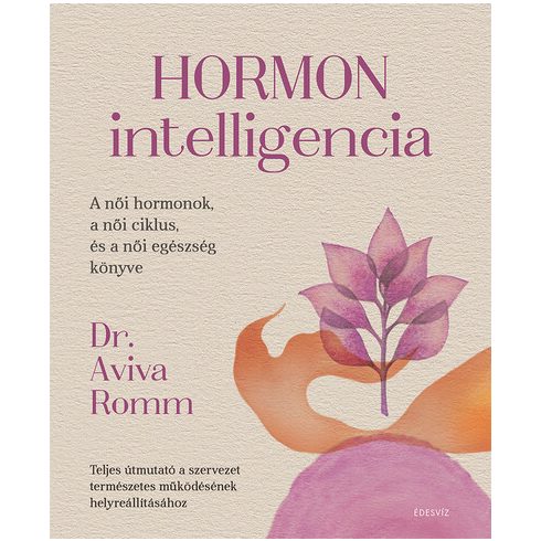 Dr. Aviva Romm: Hormon intelligencia