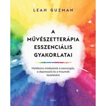 Leah Guzman: A művészetterápia esszenciális gyakorlatai