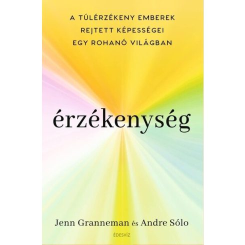 Jenn Granneman, André Sólo: Érzékenység