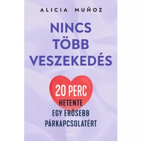 Alicia Munoz: Nincs több veszekedés