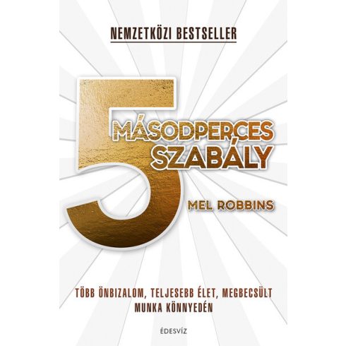 Mel Robbins: 5 másodperces szabály