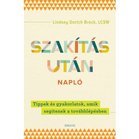Lindsey Dortch Brock: Szakítás utáni napló