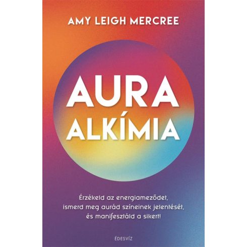 Amy Leigh Mercree: Auraalkímia
