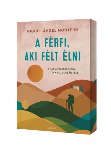 Miguel Ángel Montero: A férfi, aki félt élni - 7 nap a felébredésig, úton a boldogság felé