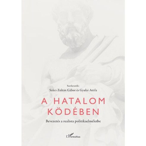 Gyulai Attila, Szűcs Zoltán Gábor: A hatalom ködében