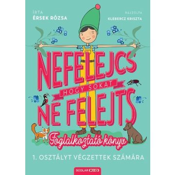 Érsek Rózsa: Nefelejcs - hogy sokat ne felejts