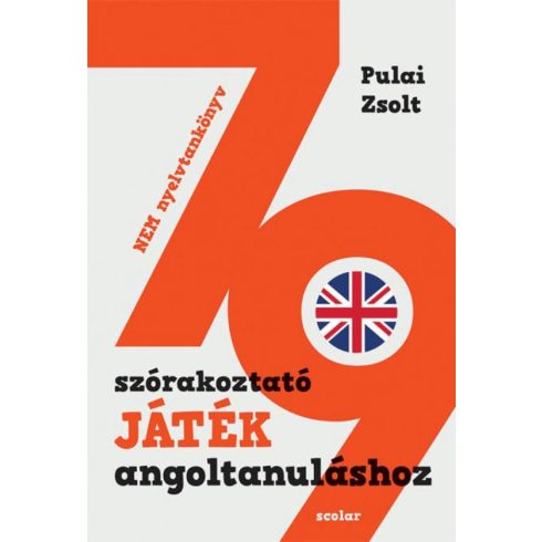 Pulai Zsolt: 79 szórakoztató játék angoltanuláshoz