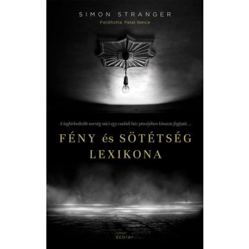 Simon Stranger: Fény és sötétség lexikona