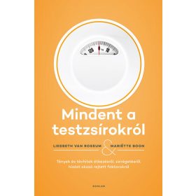   Liesbeth van Rossum, Mariëtte Boon: Mindent a testzsírokról