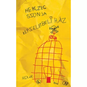 Herczeg Szonja: Képzeletbeli ház