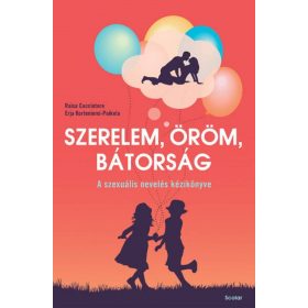   Erja Korteniemi-Poikela, Raisa Cacciatore: Szerelem, öröm, bátorság