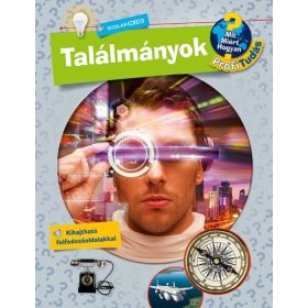   Dela Kienle: Találmányok - Mit? Miért? Hogyan? Profi Tudás