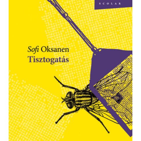 Sofi Oksanen: Tisztogatás