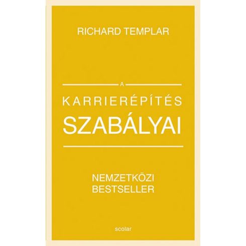 Richard Templar: A karrierépítés szabályai (bővített, átdolgozott kiadás)