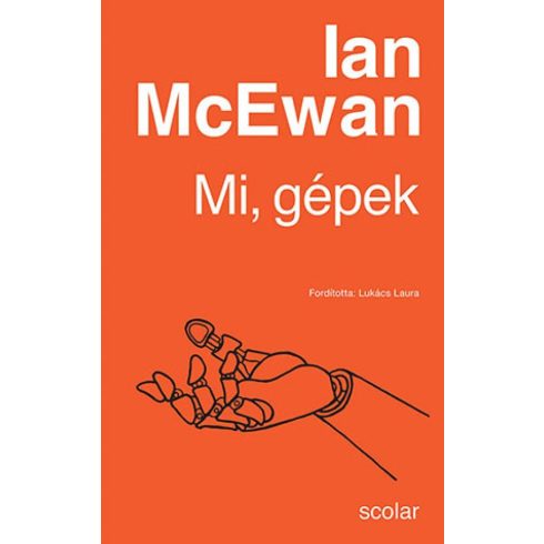 Ian McEwan: Mi, gépek