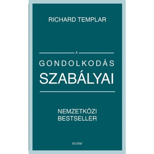 Richard Templar: A gondolokodás szabályai