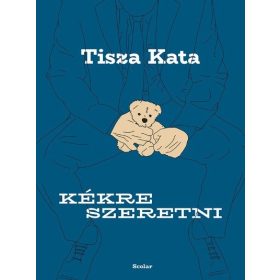 Tisza Kata: Kékre szeretni